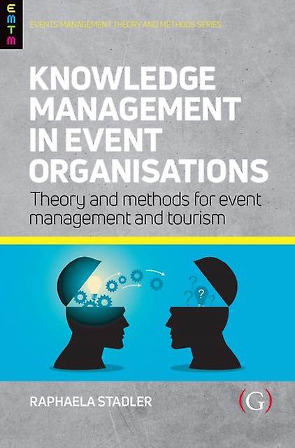 Knowledge Management In Event Organisations - Staedler, Raphaela - Hardback - English Book - Knowledge management