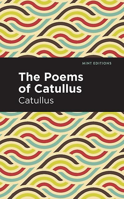 The Poems Of Catullus by Catullus Paperback Book
