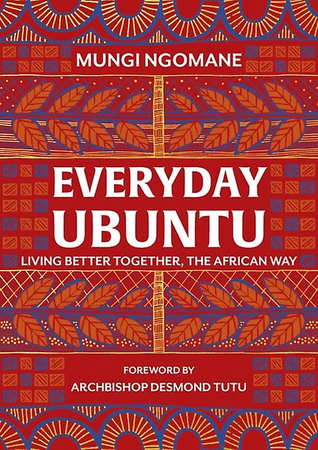 Everyday Ubuntu - Nompumelelo Mungi Ngomane