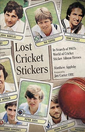 Lost Cricket Stickers by Matt Appleby Hardback Book