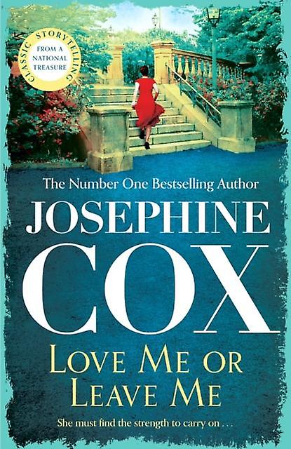 Aime-moi ou quitte-moi - Joséphine Cox