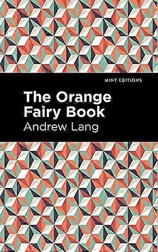 The Orange Fairy Book - Andrew Lang
