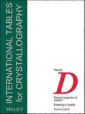 International Tables for Crystallography Volume D