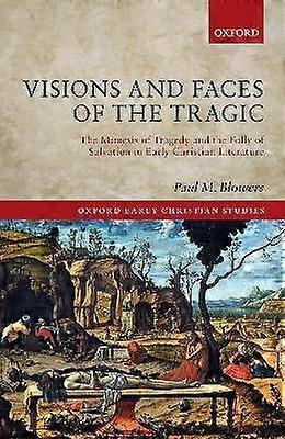 Visions and Faces of the Tragic