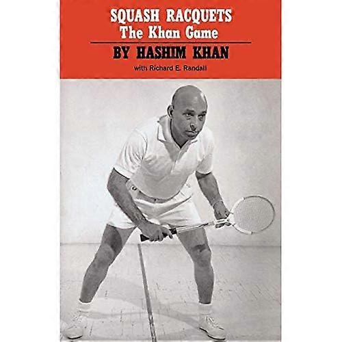 Squash Racquets: The Khan Game