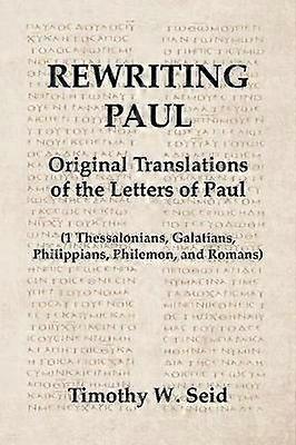 Rewriting Paul