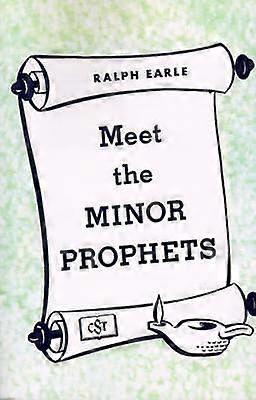 Meet the Minor Prophets Christian Service Training