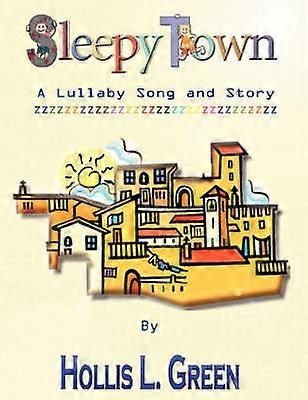 Sleepy Town Lullaby Song and Story