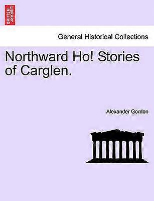 Histoires de Carglen vers le nord