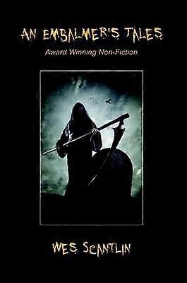 An Embalmer's Tales