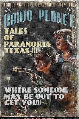 Paranoria TX - The Radio Scripts