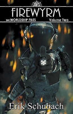 Worldship Files Firewyrm