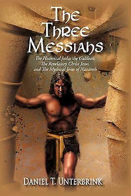 The Three Messiahs