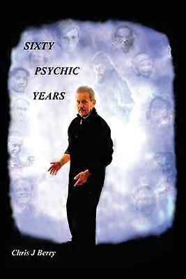 Sixty Psychic Years