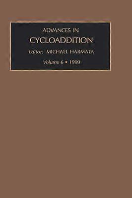 Progrès en cycloaddition Volume 6
