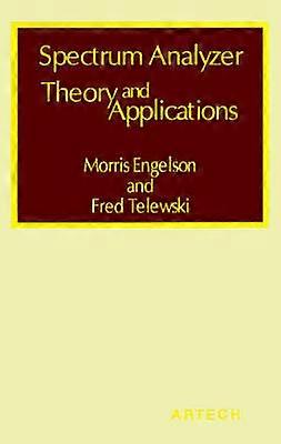 Spectrum Analyzer Theory and Applications