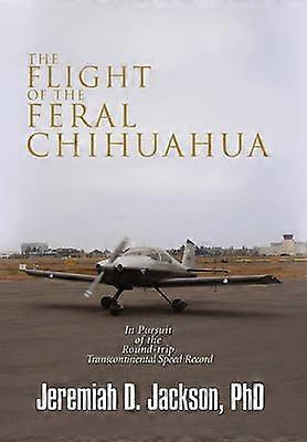 Le vol du chihuahua sauvage