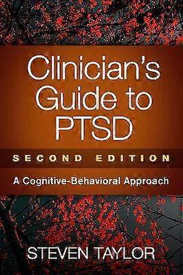 Clinician's Guide to PTSD Second Edition