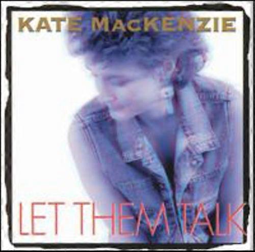 Kate MacKenzie - Let Them Talk [COMPACT DISCS] USA Import