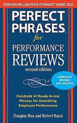 Perfect Phrases for Performance Reviews 2/E
