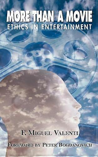 More Than A Movie: Ethics In Entertainment