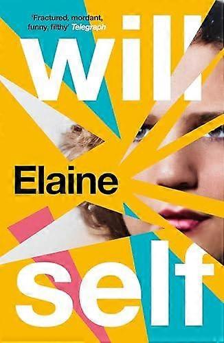 Elaine - Will Self