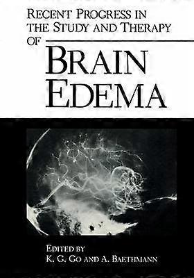 Recent Progress in the Study and Therapy of Brain Edema