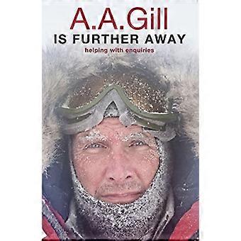 A.A. Gill is verder weg