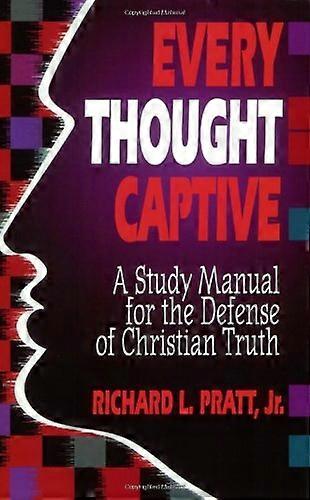 Every Thought Captive: