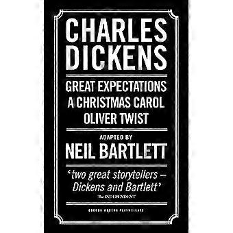 Charles Dickens aangepast door Neil Bartlett (Oberon moderne speelt) (Oberon moderne toneelschrijvers)