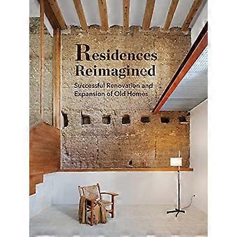 Residences Reimagined: succesvolle renovatie en uitbreiding van oude huizen