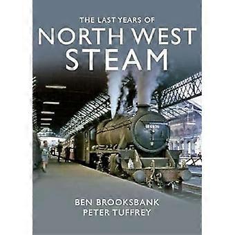 Die letzten Jahre von North West Steam