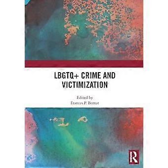 LBGTQ+ Crime and Victimization