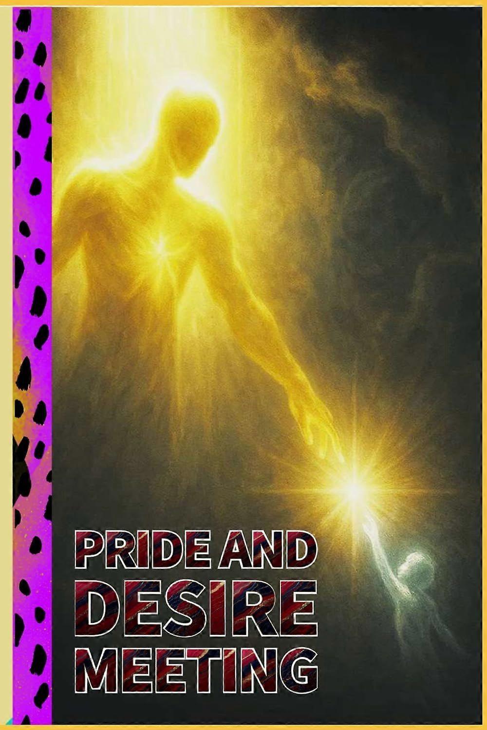 Pride and desire meeting