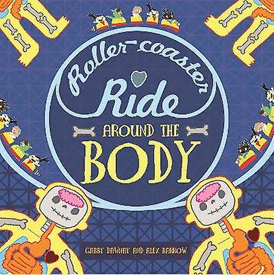 A Roller-coaster Ride Around The Body