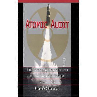Atomic Audit The Costs And Consequences Of U.s. Nuclear Weapons Since 1940 - Stephen I. Schwartz - Paperback - English Book - History