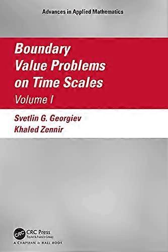 Boundary Value Problems on Time Scales Volume I