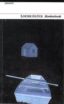 Meadowlands by Louise Gluck Paperback