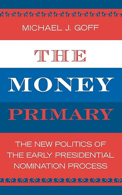 The Money Primary by Michael J. Goff Paperback Book