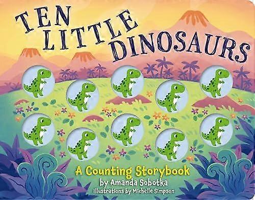 Diez pequeños dinosaurios - Amanda Sobotka