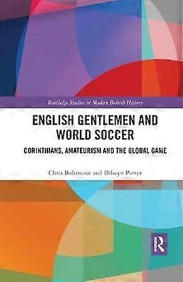 English Gentlemen and World Soccer