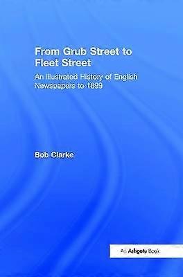 From Grub Street to Fleet Street