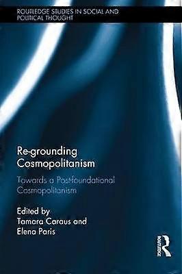 Re-Grounding Cosmopolitanism