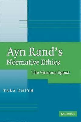 Ayn Rand's Normative Ethics