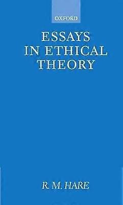 Essays in Ethical Theory
