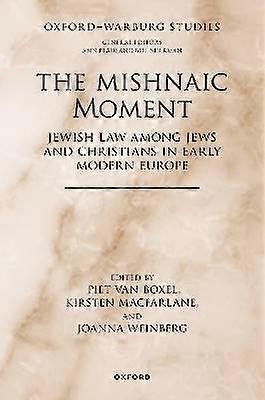 The Mishnaic Moment