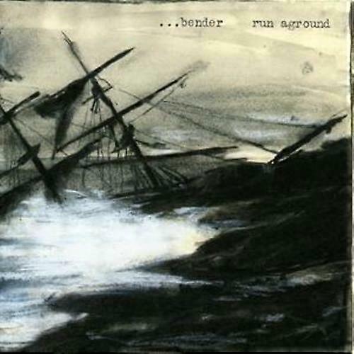 Bender Run Aground CD (2004)