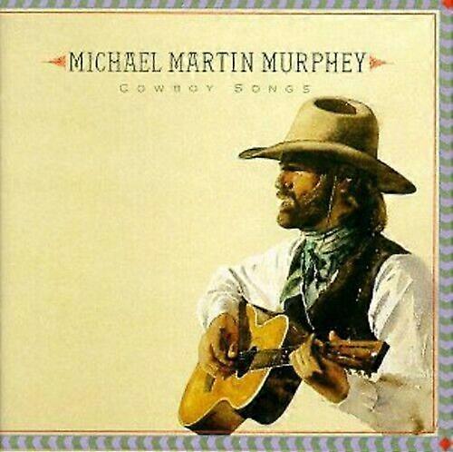 Michael Martin Murphey Cowboy Songs CD