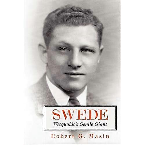 Swede: Weequahic's Gentle Giant