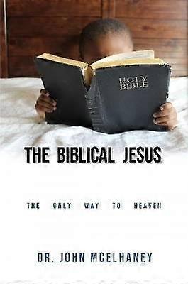 The Biblical Jesus